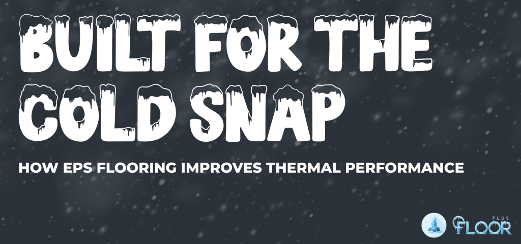 EPS flooring thermal performance