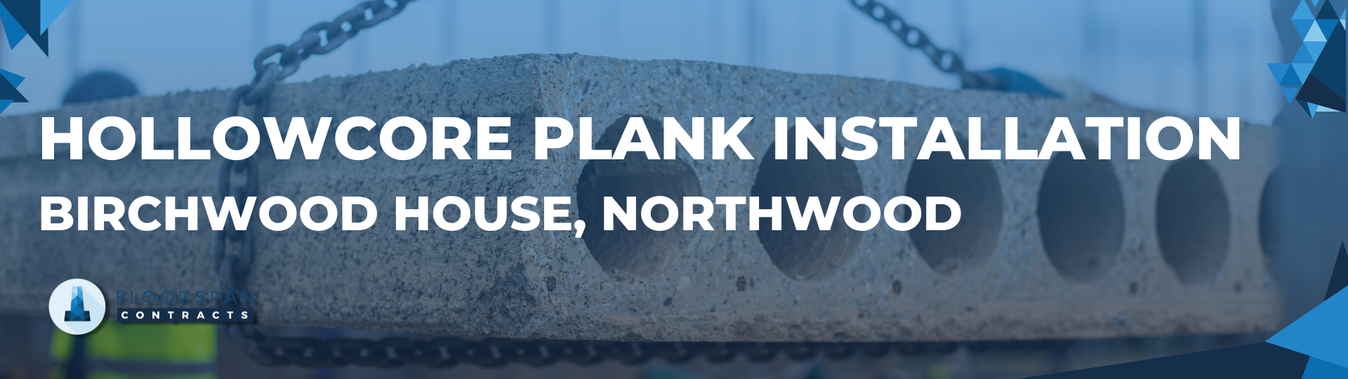 Hollowcore Planks Birchwood House